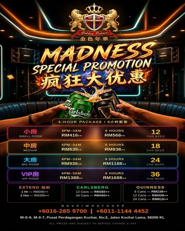 Golden Palace KTV (金色年华): 2026 'Madness Special Promotion' price poster listing small/medium/big/VIP room packages with beer cans, extension and beer-bucket prices